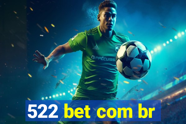 522 bet com br